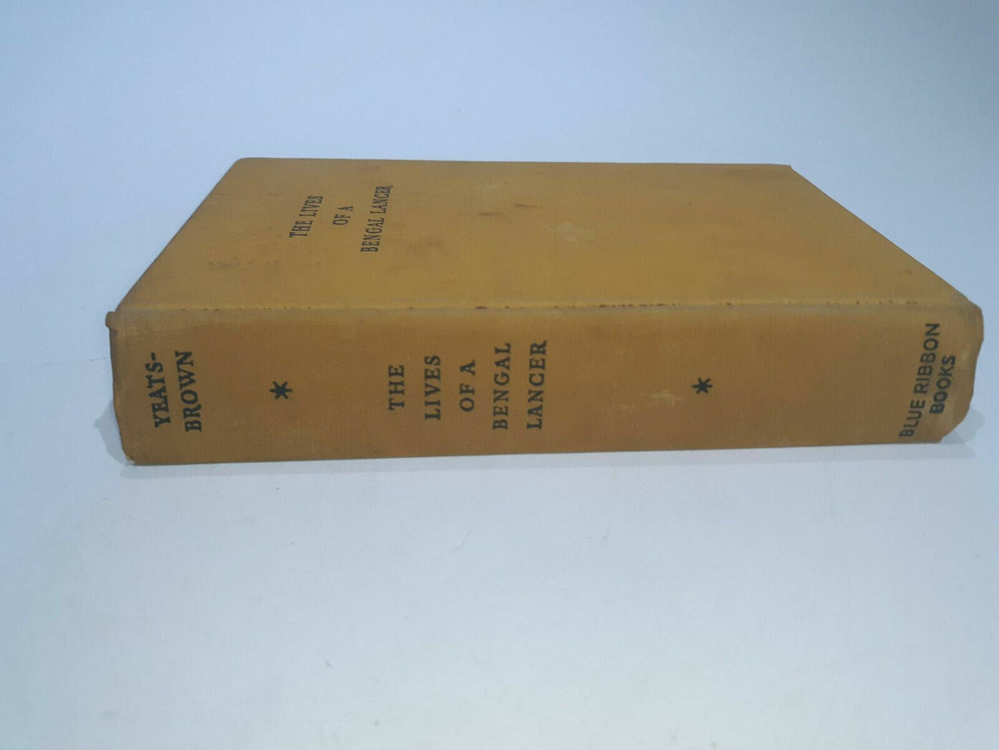 The Lives of a Bengal Lancer (Hardcover) by Francis Yeats-Brown 6th Print 1933