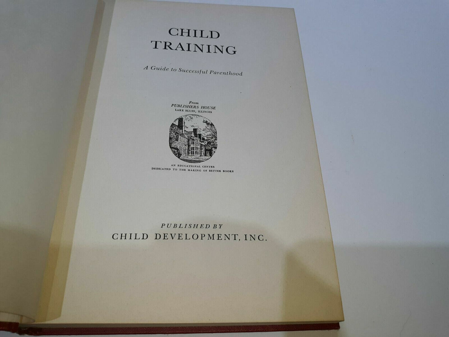 Child Training A Guide To Successful Parenthood. 1954 Jenkins