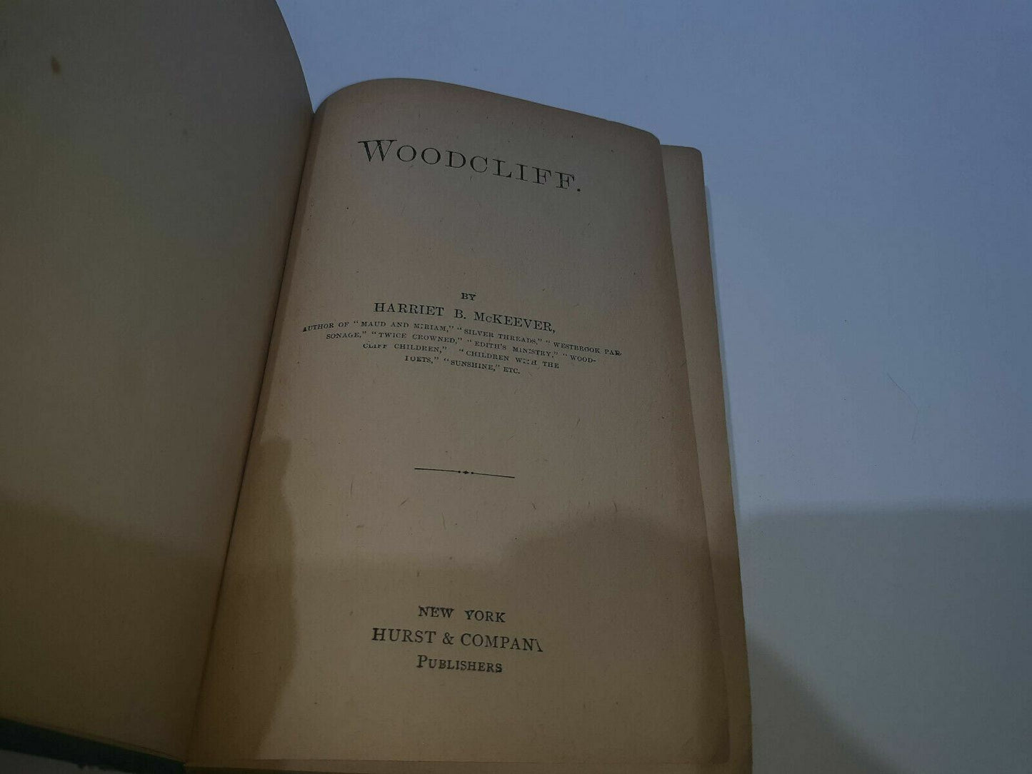 Woodcliff Hardcover 1882 by Harriet B. McKeever