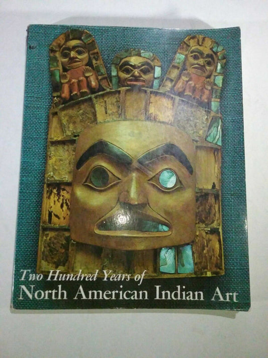 Two Hundred Years of North American Indian Art by Norman Feder (1971, Paperback)