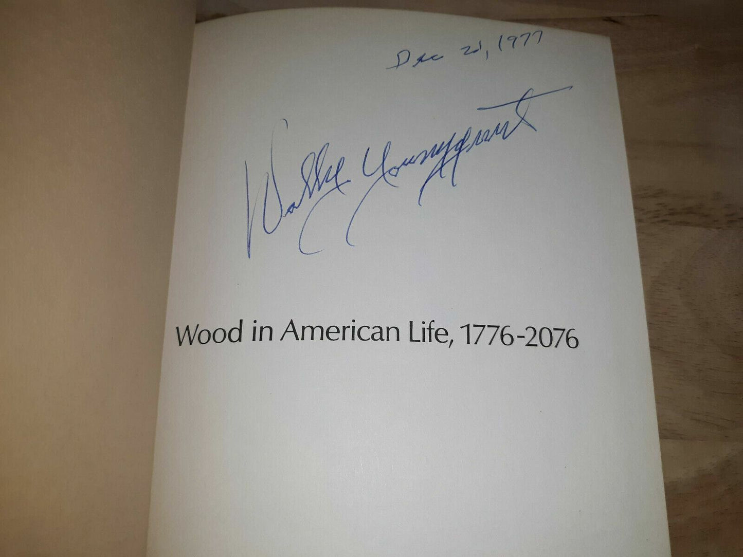 Wood in American Life 1776-2076,Youngquist, Fleischer 1977 Signed