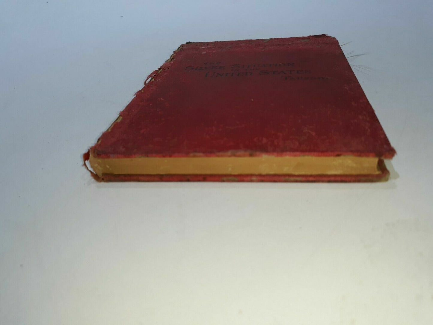 The Silver Situation in the United States by F.W. Taussig 3rd Ed Copyright 1900