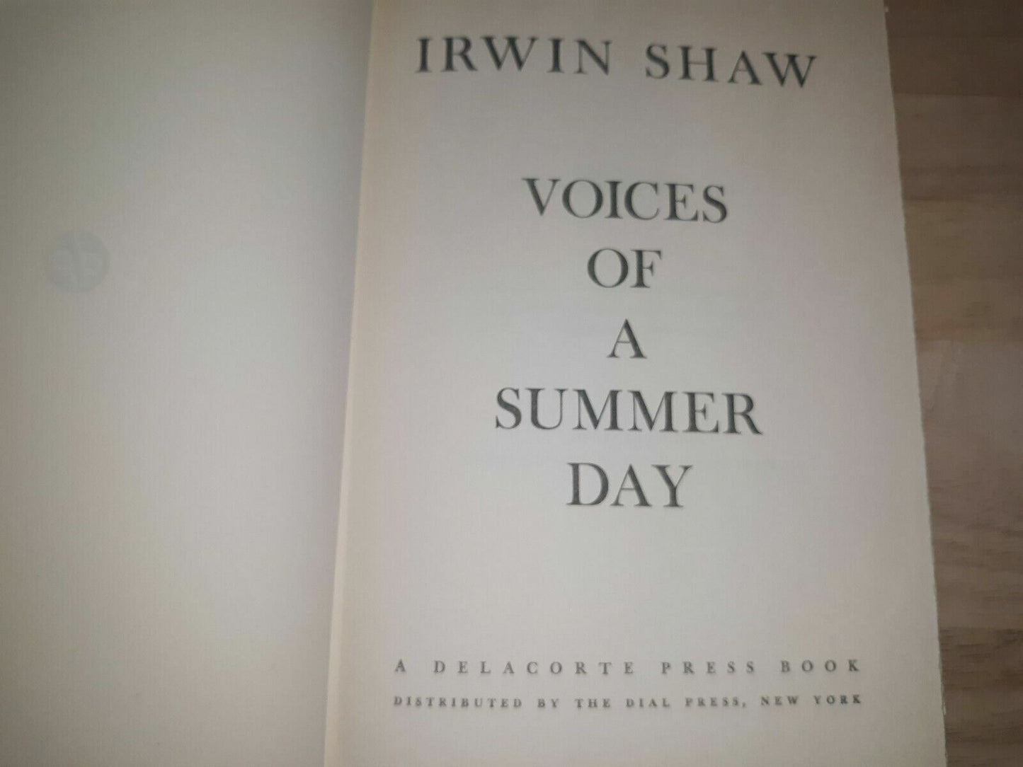 Voices of a Summer Day (Irwin Shaw, Copyright 1965 Hardcover w/DJ) BCE