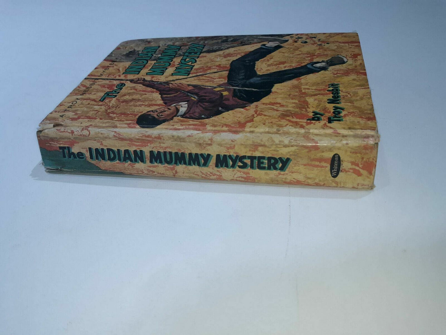 The Indian Mummy Mystery By Troy Nesbit Whitman Publishing Company