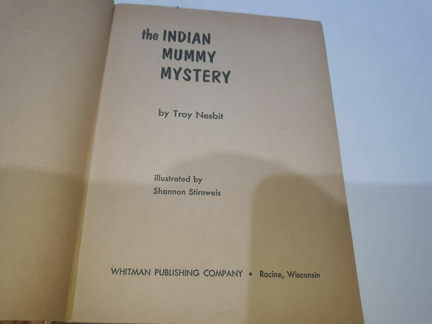 The Indian Mummy Mystery By Troy Nesbit Whitman Publishing Company