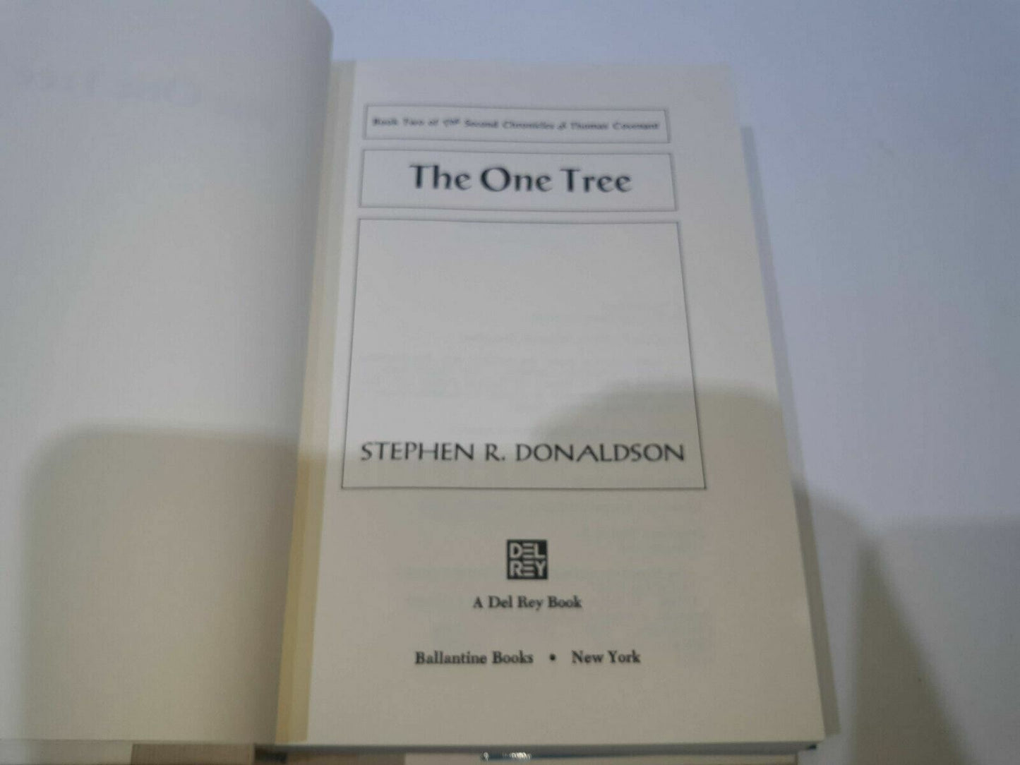 The One Tree by Stephen R. Donaldson First Edition Book 2 of 2nd Chronicles 1982