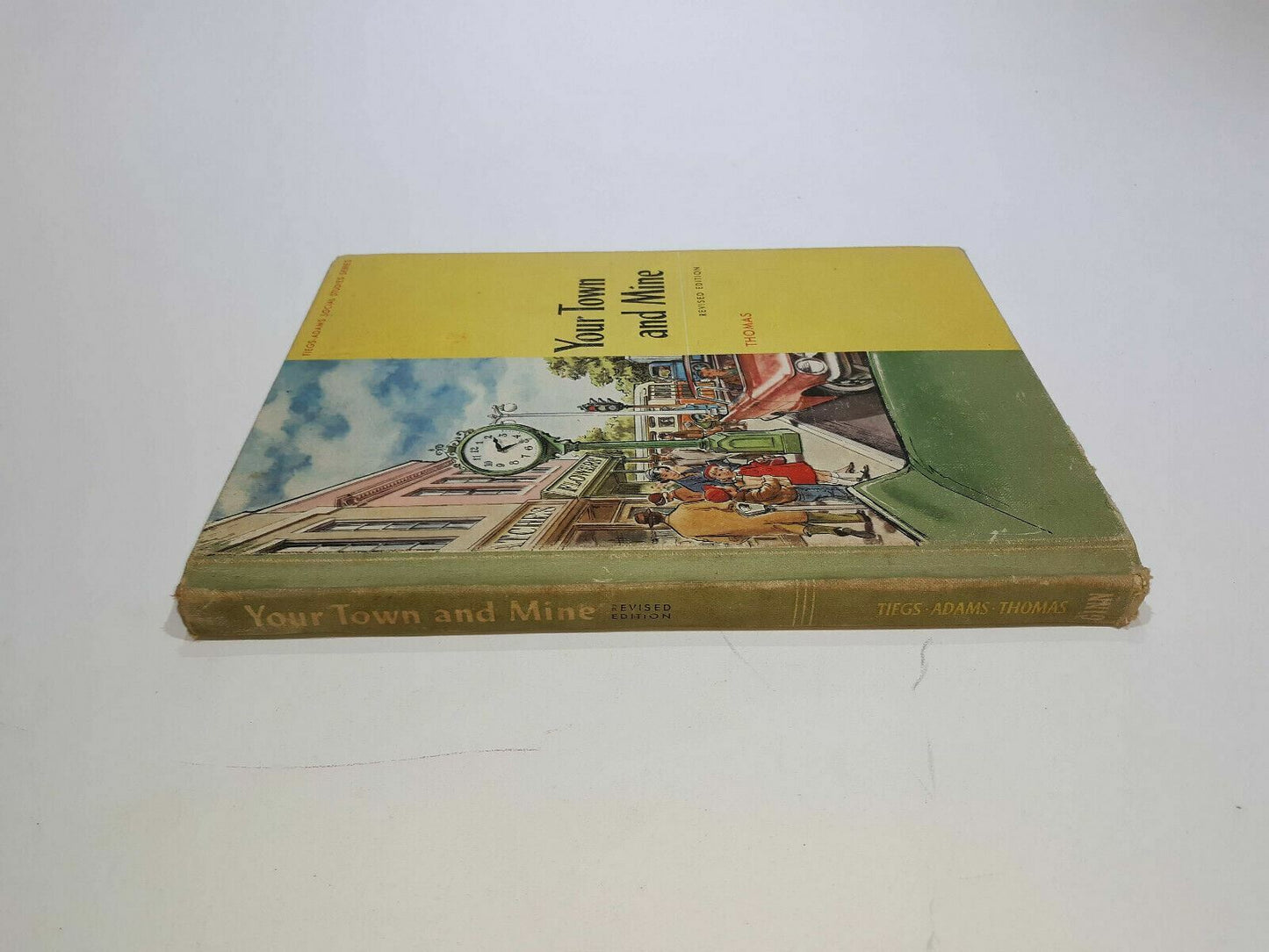 Your Town And Mine Revised Edition 1960 Thomas Vintage Textbook Hardcover