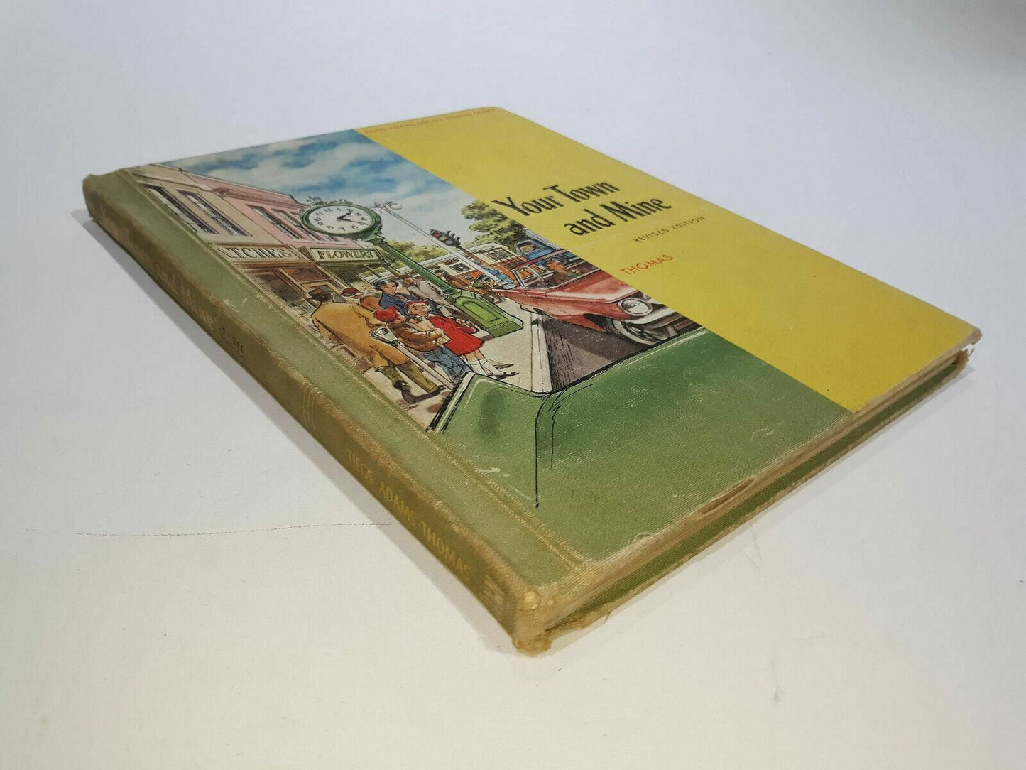 Your Town And Mine Revised Edition 1960 Thomas Vintage Textbook Hardcover