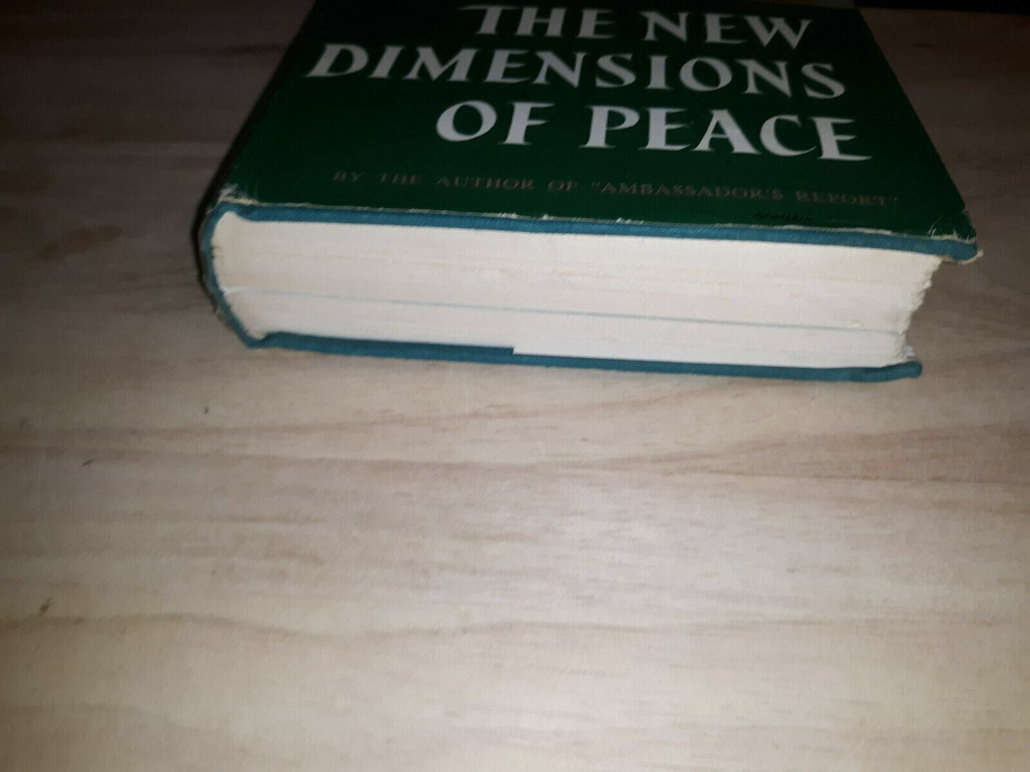 THE NEW DIMENSIONS OF PEACE Chester Bowles 1955 1st Edition Early Printing HCDJ