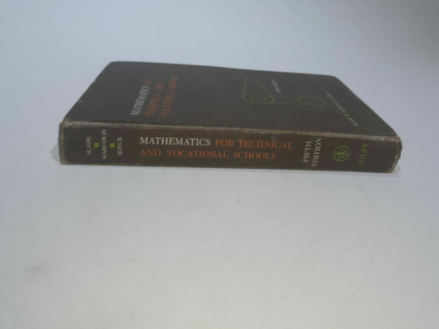 Mathematics for Technical and Vocational Schools 5th Ed by Slade,..... 1968