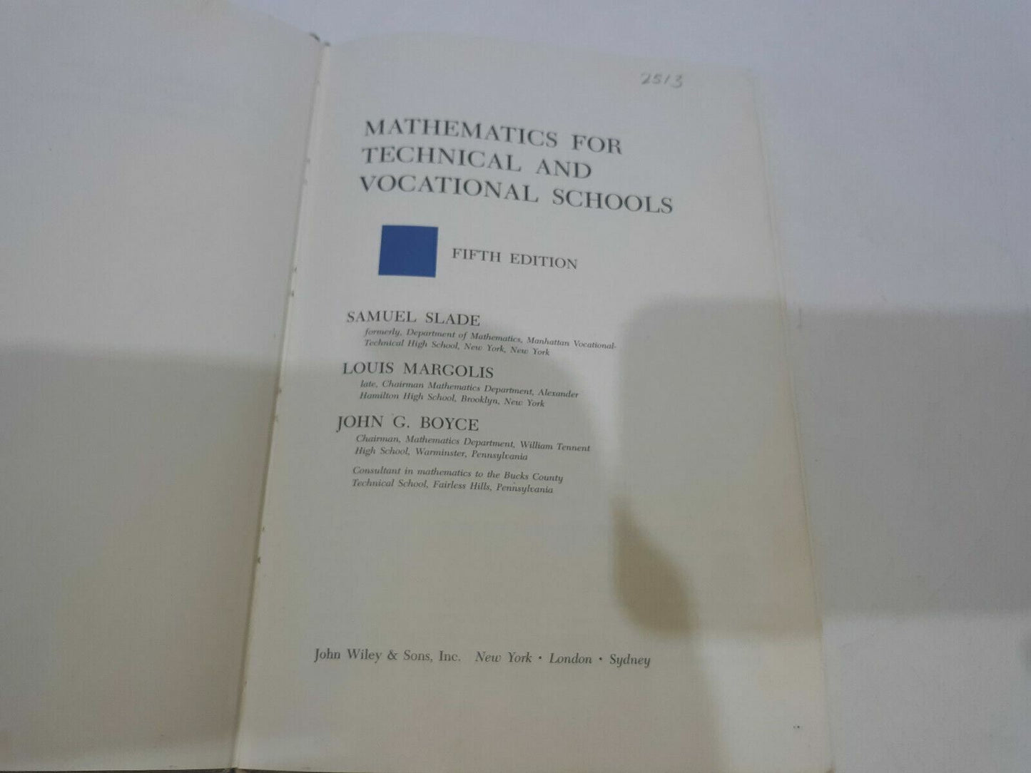 Mathematics for Technical and Vocational Schools 5th Ed by Slade,..... 1968