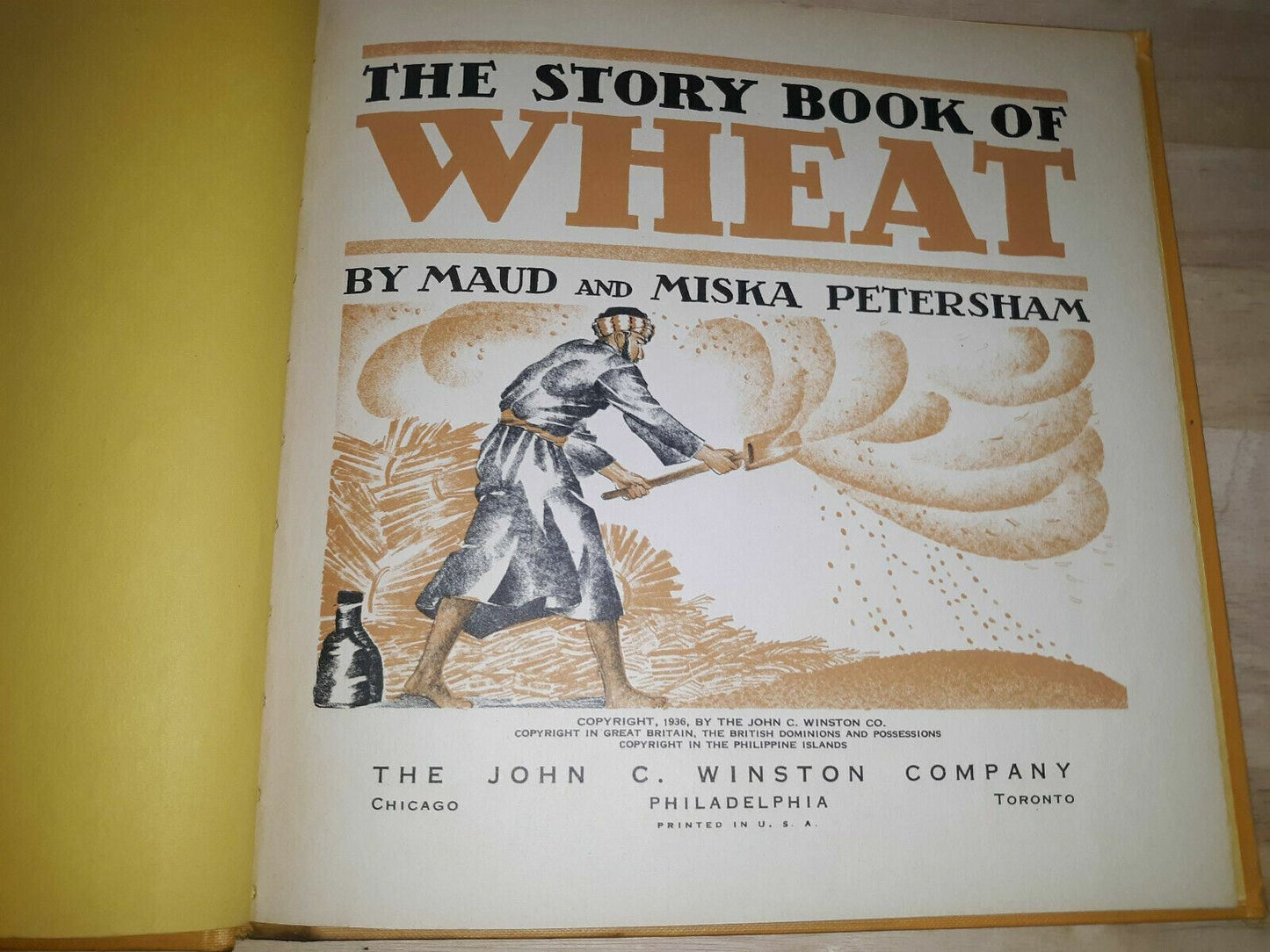 THE STORY BOOK OF WHEAT By MAUD MISKA PETERSHAM 1936