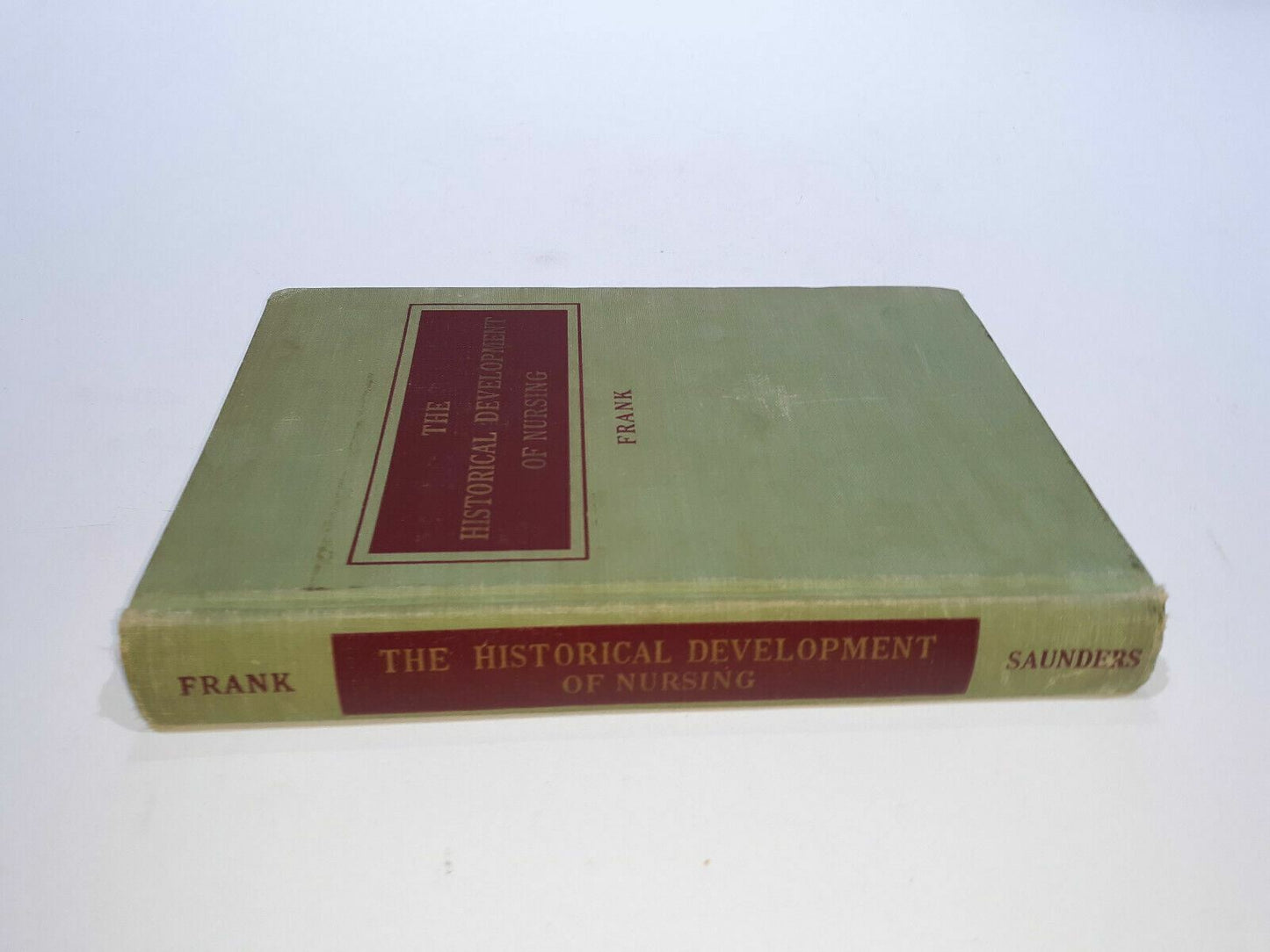 The Historical Development of Nursing by Frank 1953