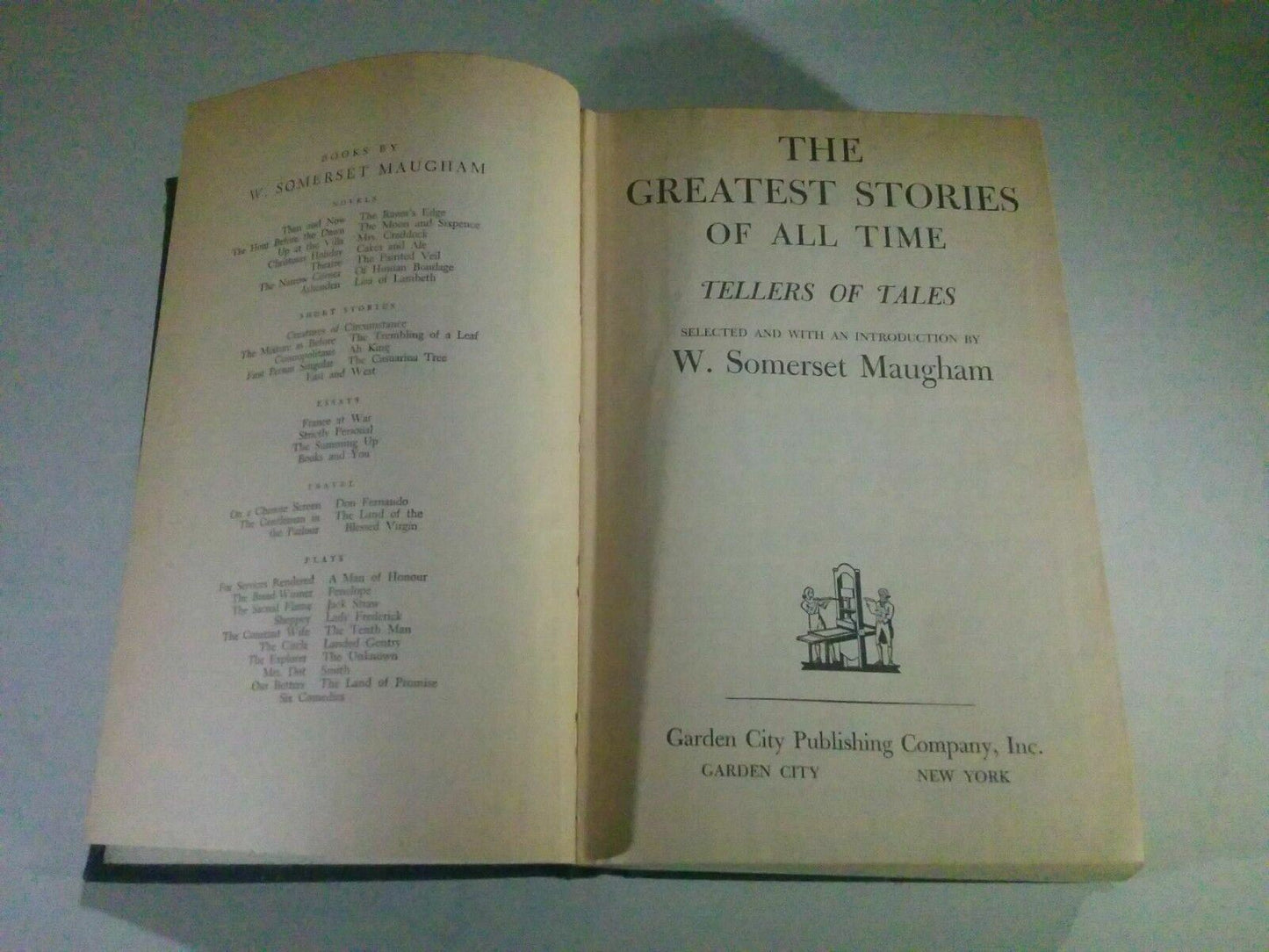 The greatest stories of all times,: Tellers of tales W. Somerset Maugham 1947