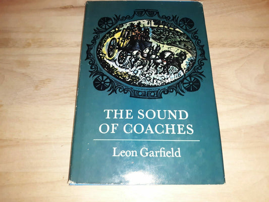 The Sound Of Coaches By Leon Garfield 1974 HB/DJ