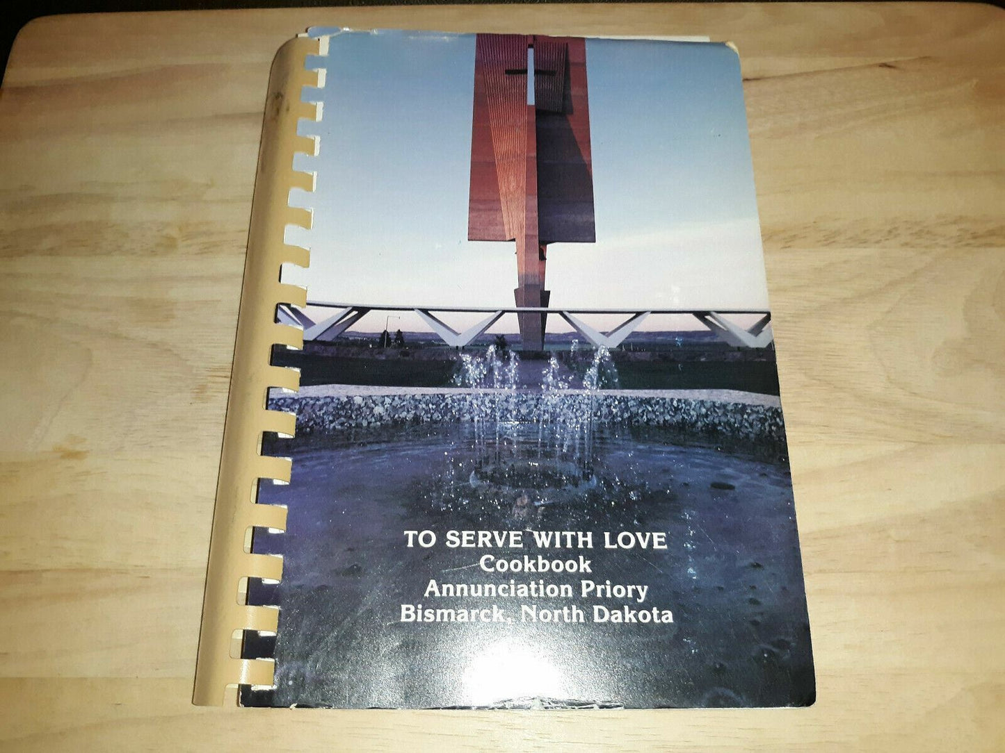 To Serve With Love Cookbook Annunciation Priory Bismarck, North Dakota 1989