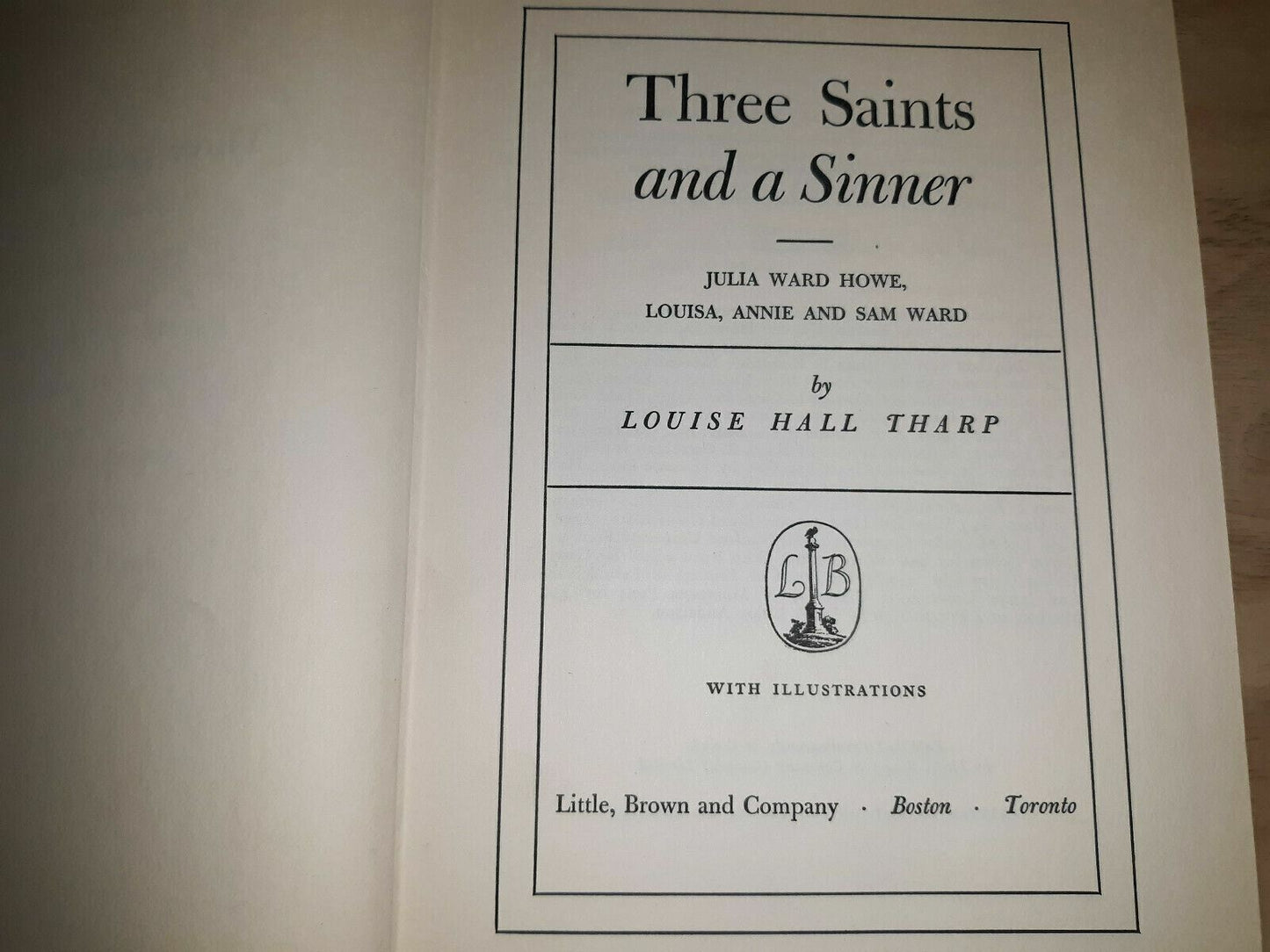 Three Saints and a Sinner (1956) by Louise Hall Tharp - First Edition