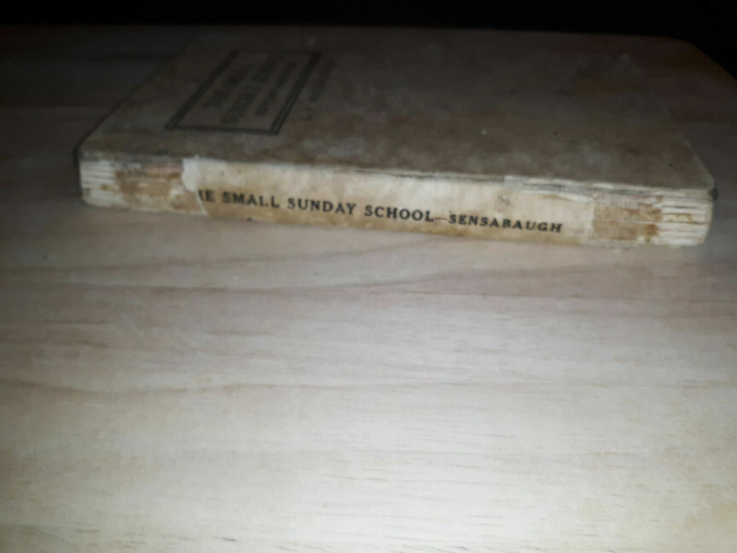 The Small Sunday School Its Plans And Work Sensabaugh 1926