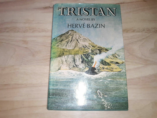 Tristan A Novel By Herve Bazin 1971 First Printing Hardcover With Jacket