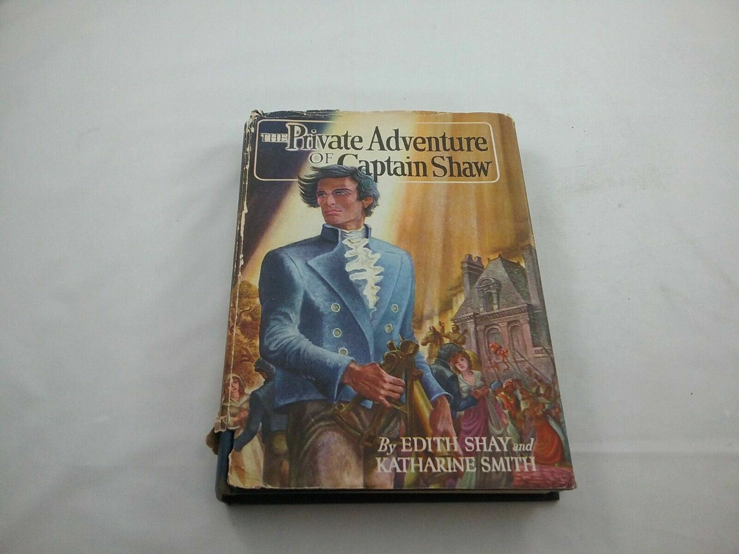 The Private Adventures of Captain Shaw by Shay & Smith Book Club Edition