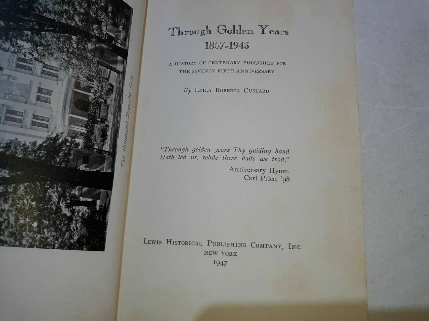 Through Golden Years: 1867 - 1943 by Leila Roberta Custard (Author) 1947