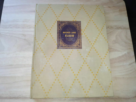 1948 Hardcover Book - Mother Lode Album. The California Gold Rush Signed