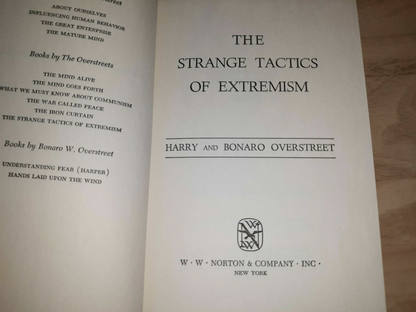 The Strange Tactics of Extremism Harry Allen & Bonaro Overstreet 1964 Hardcover