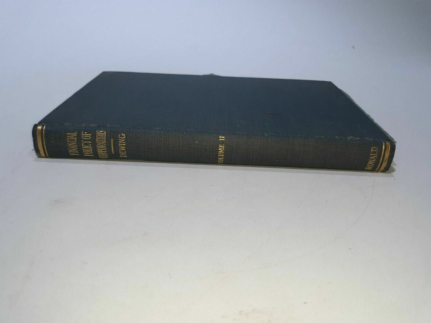 The Financial Policy of Corporations by Arthur Stone Dewing Vol 2 1921