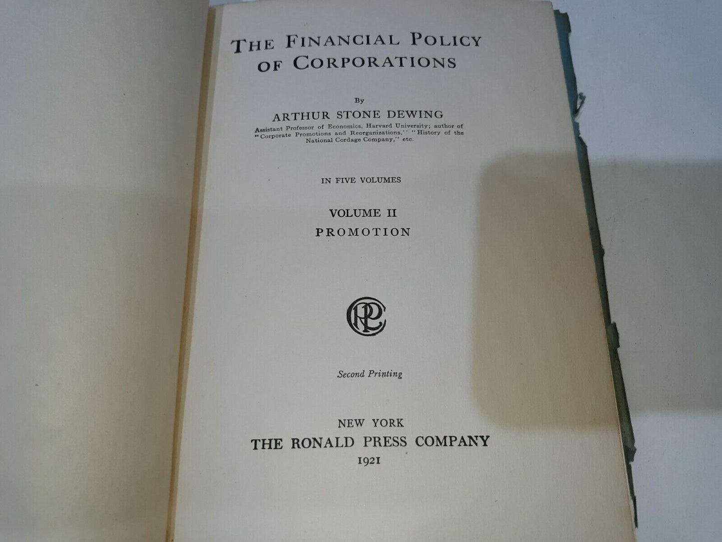 The Financial Policy of Corporations by Arthur Stone Dewing Vol 2 1921