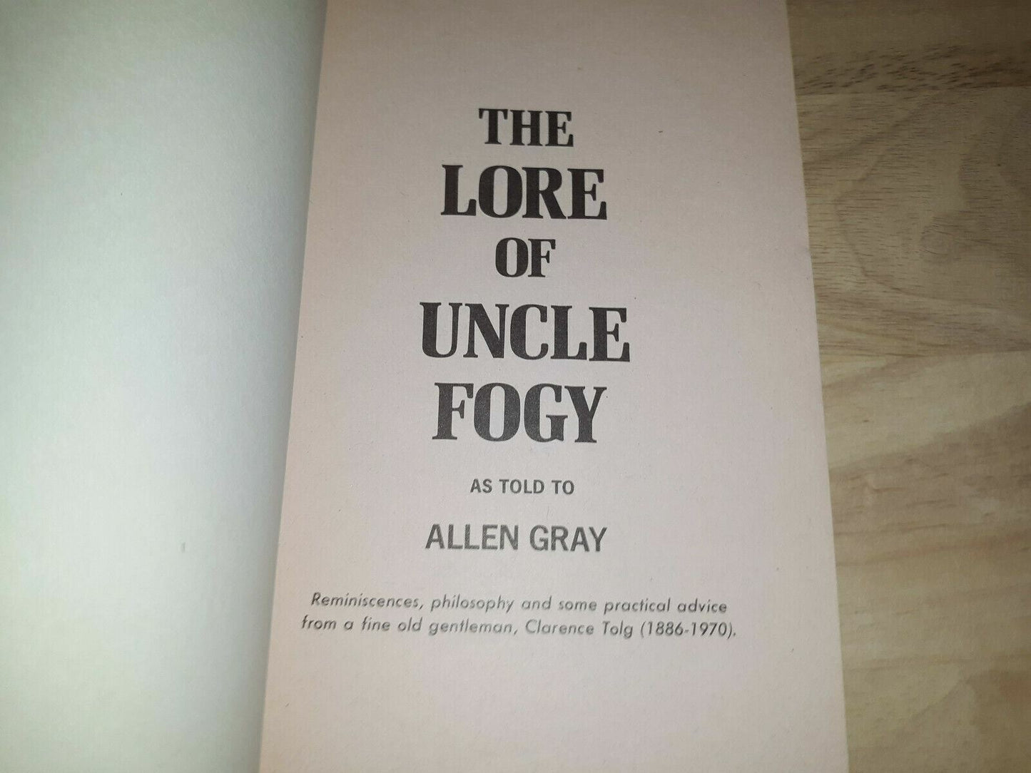 The Lore of Uncle Fogy as told to Allen Gray by Tolg, Clarence 1971