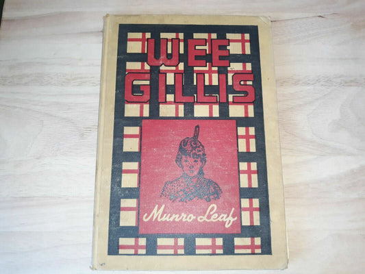 Wee Gillis Munro Leaf Illustrated by Robert Lawson E.M. Hale Company 1938