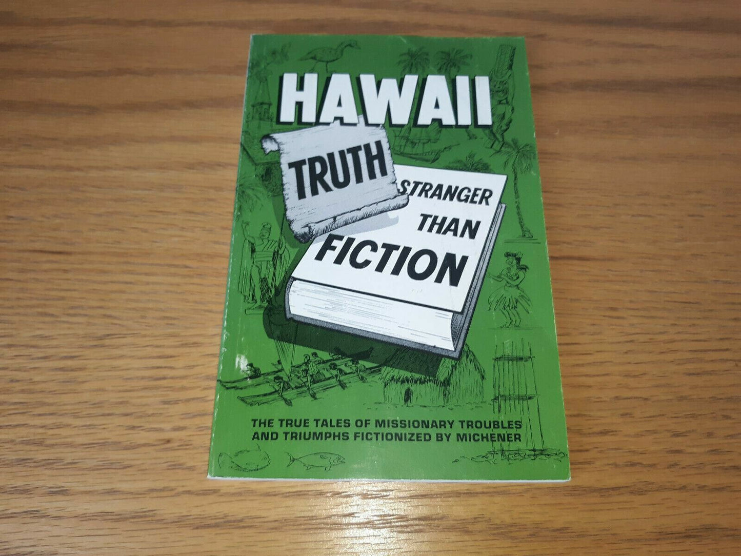 VTG 1985 HAWAII-TRUTH STRANGER THAN FICTION Larue W Piercy PB/SIGNED BY AUTHOR