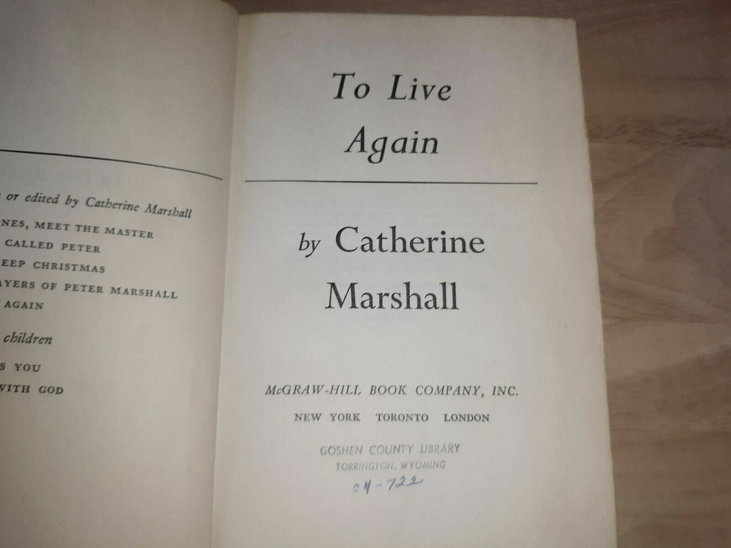 To Live Again by Catherine Marshall (1957, Hardback) 1ST EDITION