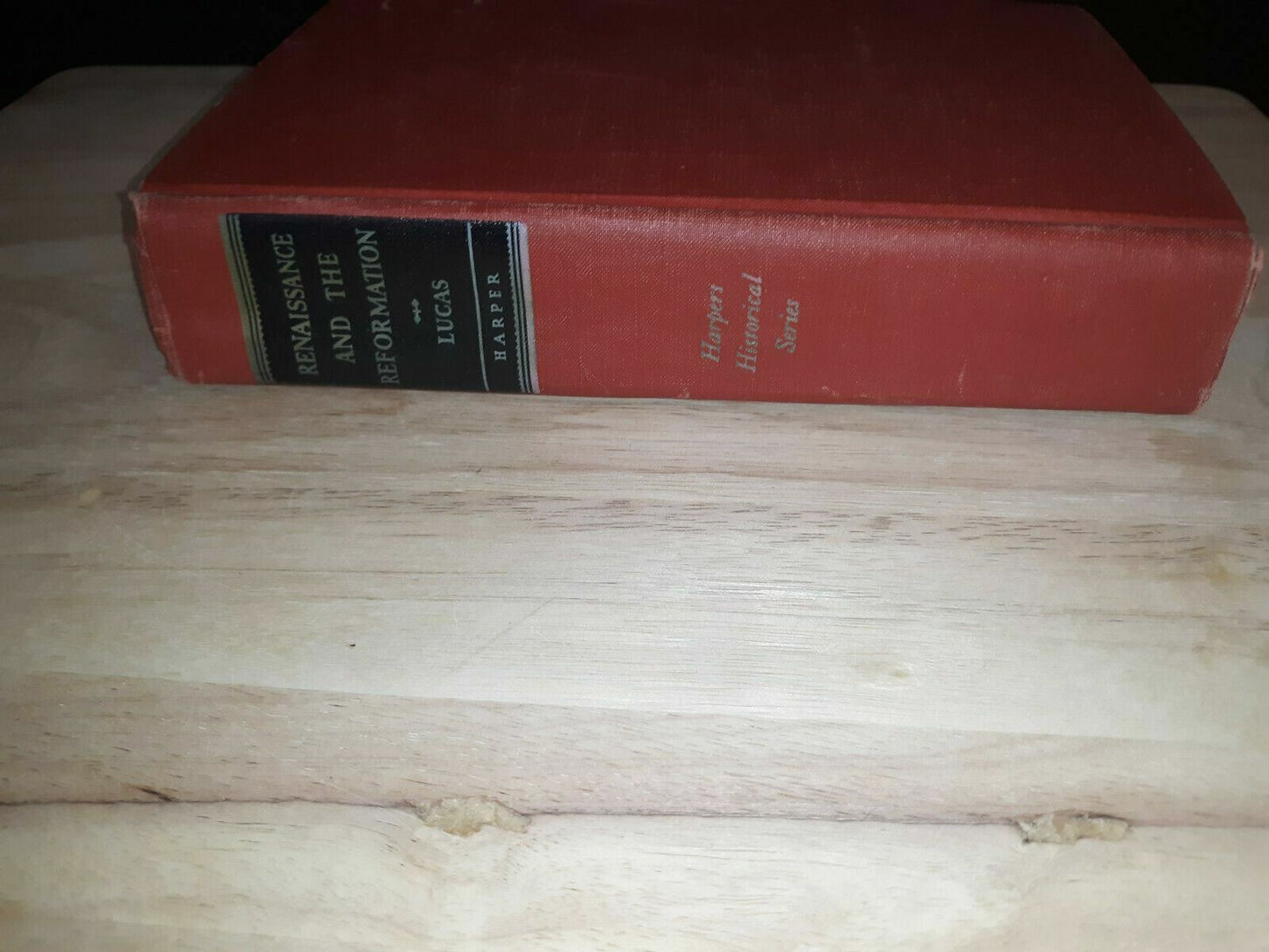 The Renaissance and the Reformation Henry Lucas 1934 Hardcover 1st. Ed