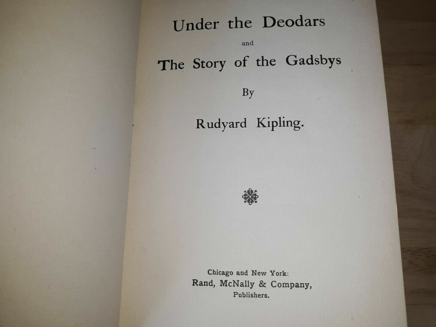 Under the Deodars and The Story of the Gadsbys Rudyard Kipling Rand McNally Co