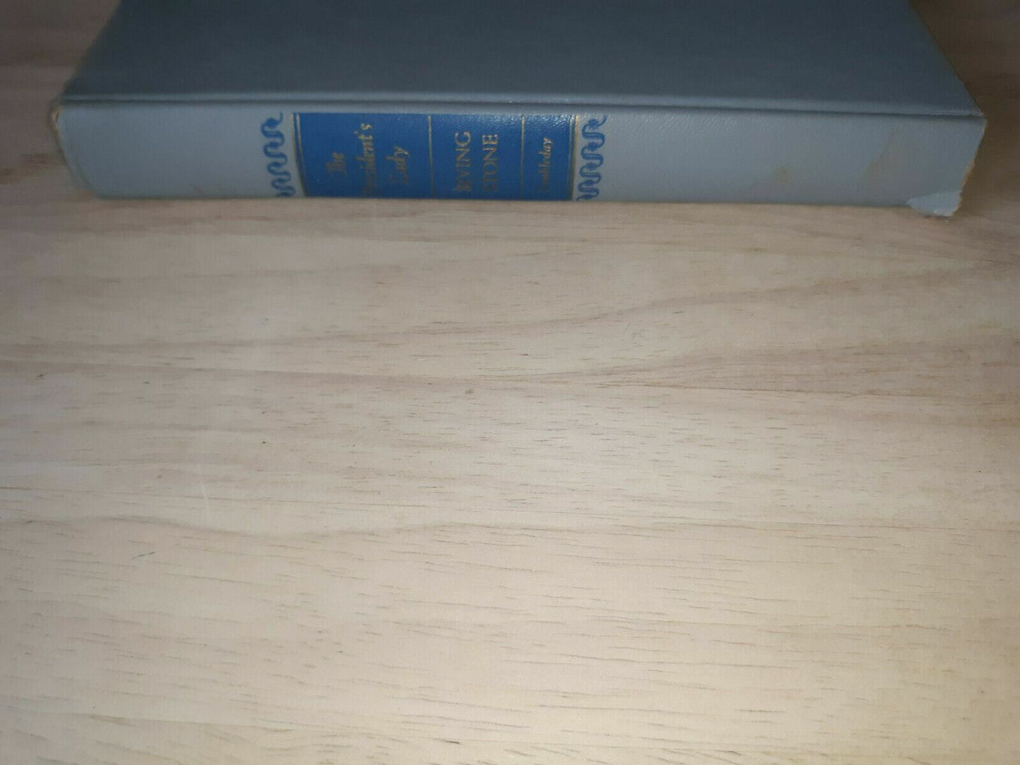 The President’s Lady Rachel & Andrew Jackson By Irving Stone 1951 Hardback