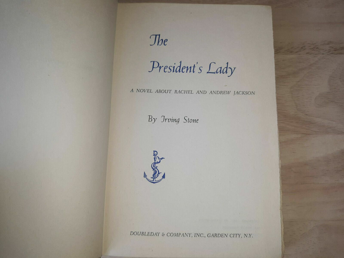 The President’s Lady Rachel & Andrew Jackson By Irving Stone 1951 Hardback