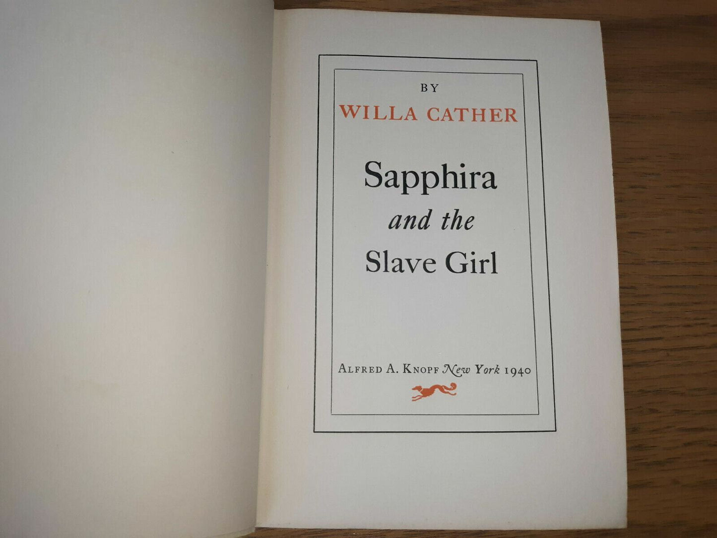 Willa Cather, Sapphira And The Slave Girl, Stated lst Edition in DJ, Knopf 1940