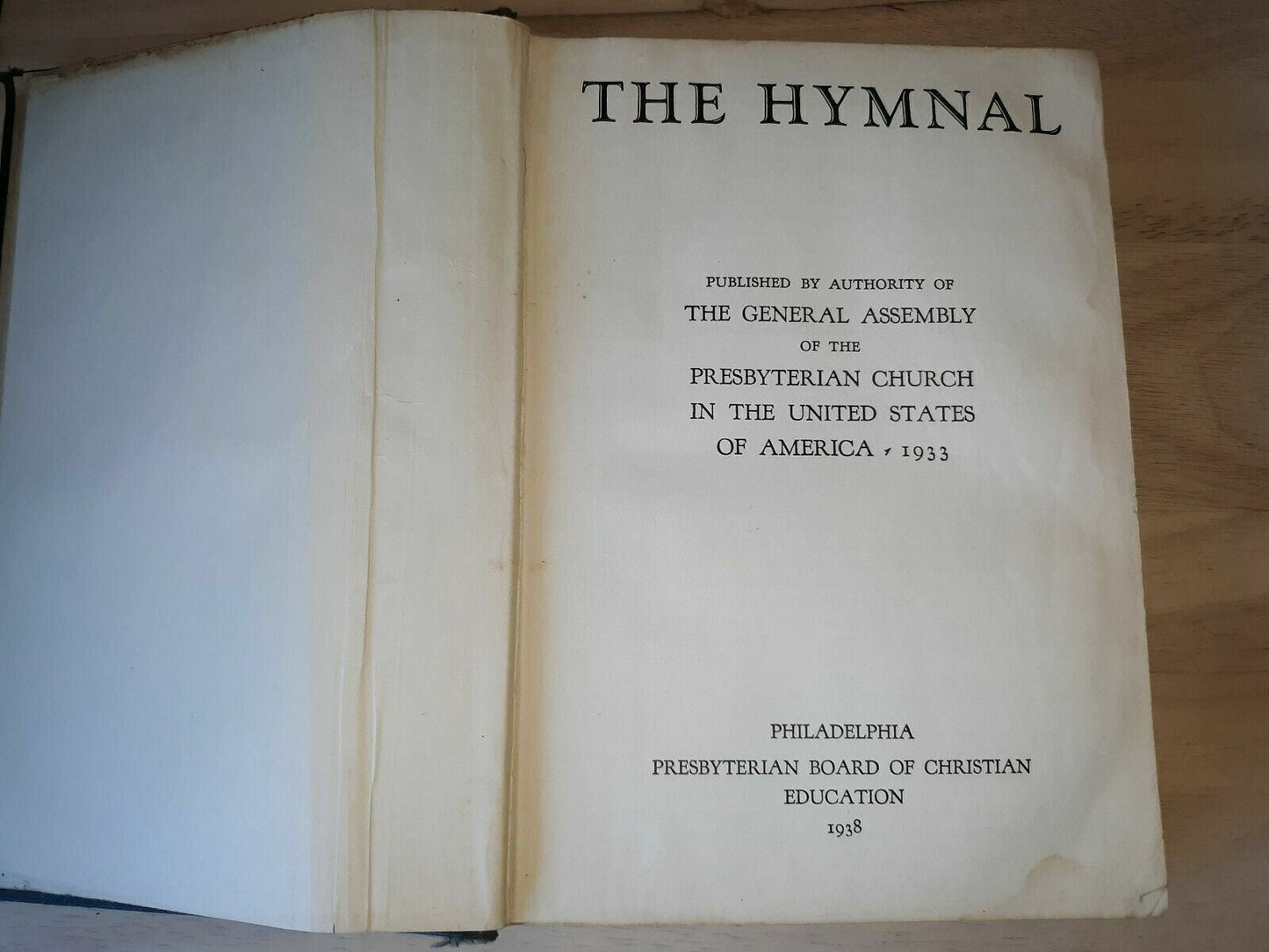 The Hymnal Published Authority of General Assembly of Presbyterian Church 1938 B