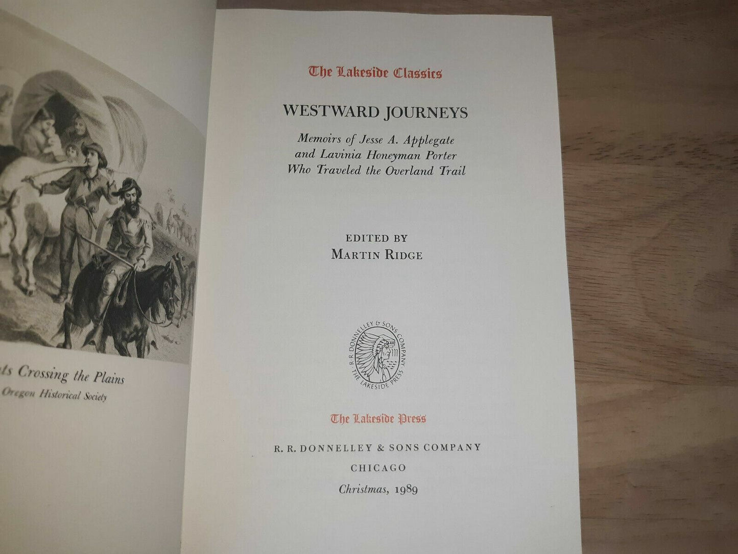 Westward Journeys By Applegate & Porter, The Lakeside Press, 1989 Hardcover