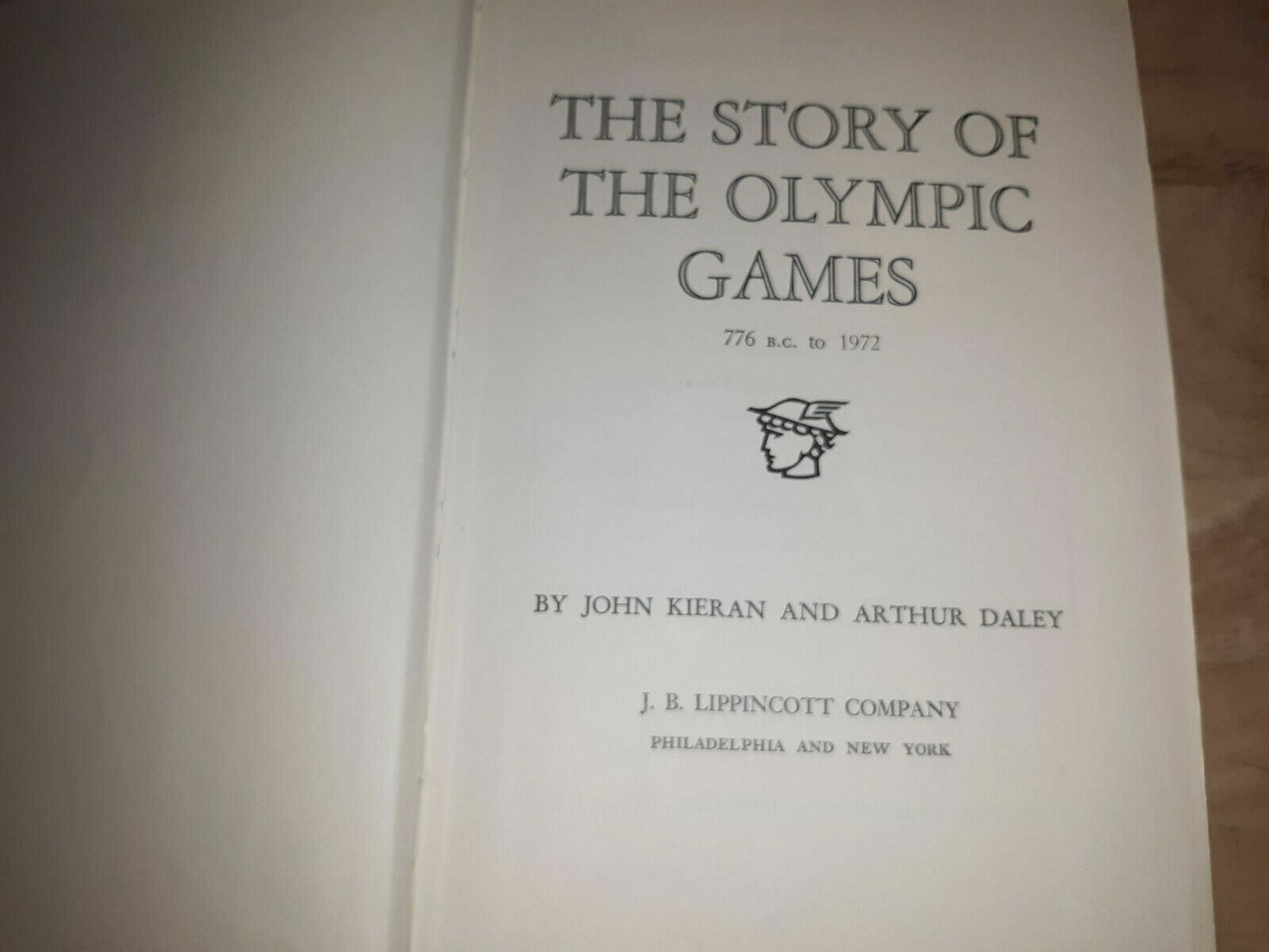 The Story of the Olympic Games, 776 B.C. to 1972