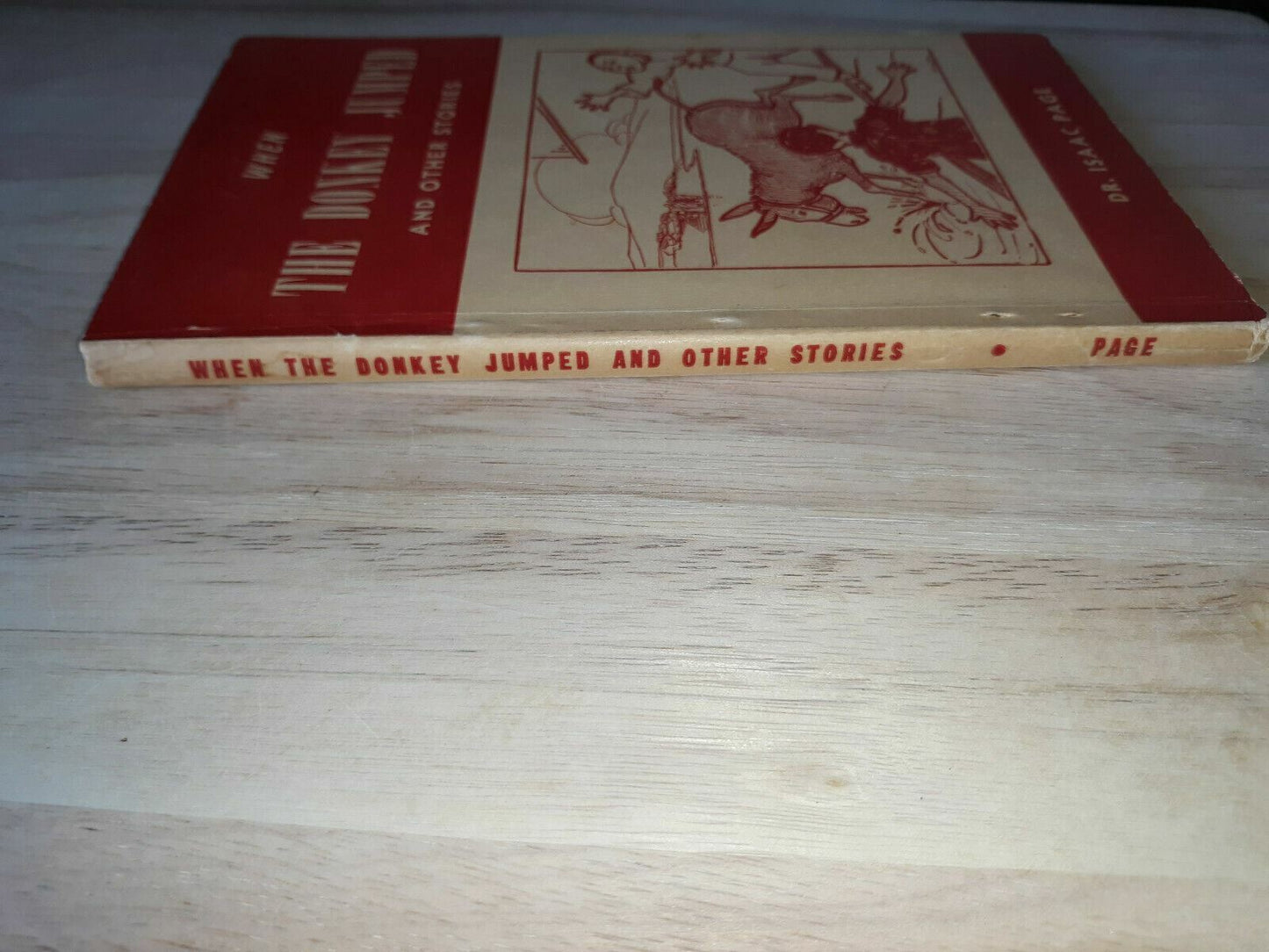 When The Donkey Jumped and Other Stories -Rare Book by Dr. Isaac Page- Christian