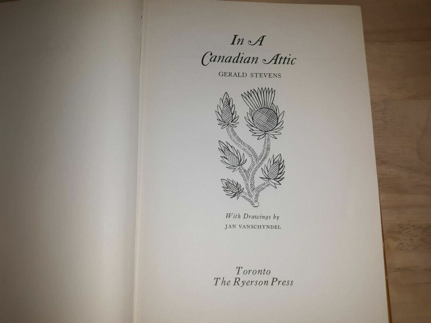 Vintage 1963 In A Canadian Attic: An Invaluable Guide by Gerald Stevens Hb Book