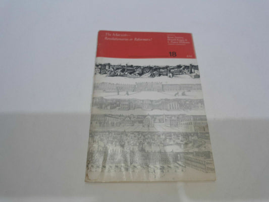 The Marxists Revolutionaries or Reformers? by Tierney, Kagan & Williams 1967