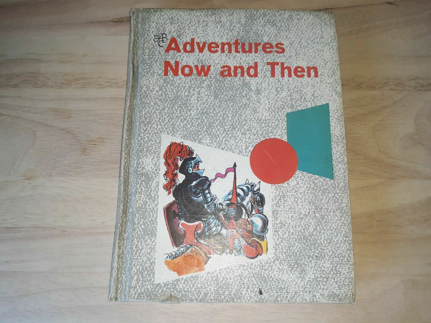 Adventures Now And Then by American Book Company (1963) (HC)