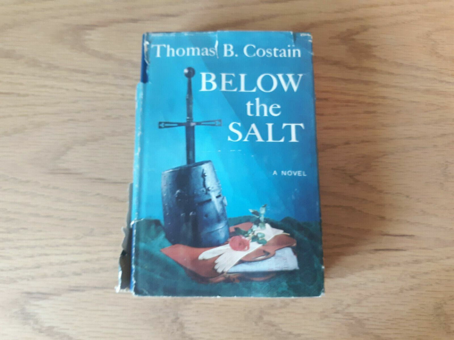 Vintage 1957 Below the Salt by Thomas B. Costain A Novel Hb Bk, Book Club Editn