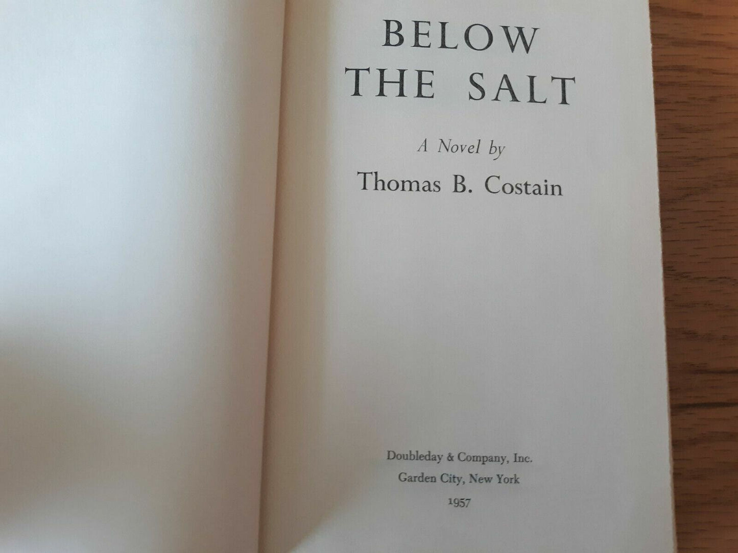 Vintage 1957 Below the Salt by Thomas B. Costain A Novel Hb Bk, Book Club Editn