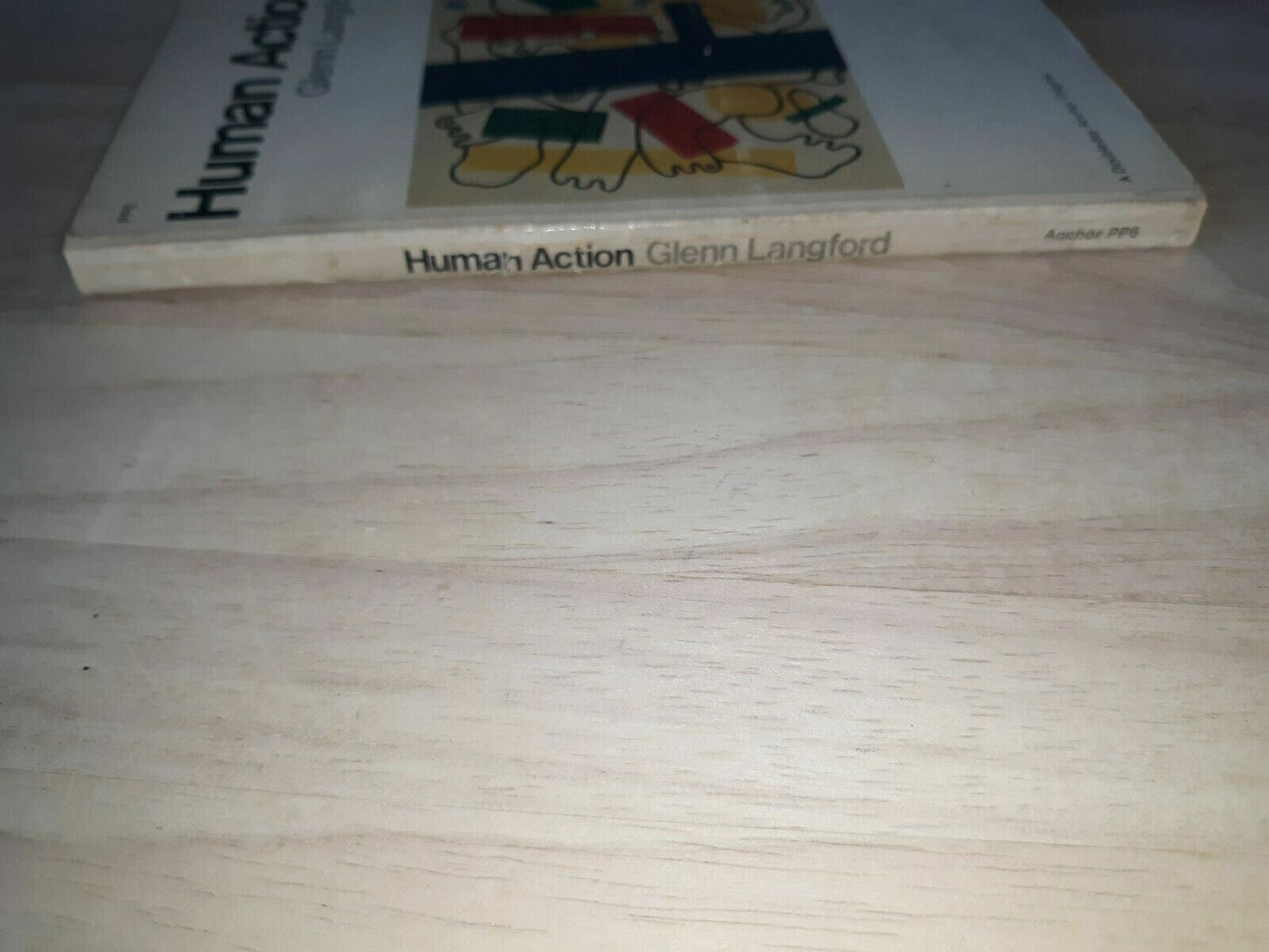 Human Action. Anchor/Doubleday 1971 Glenn Langford