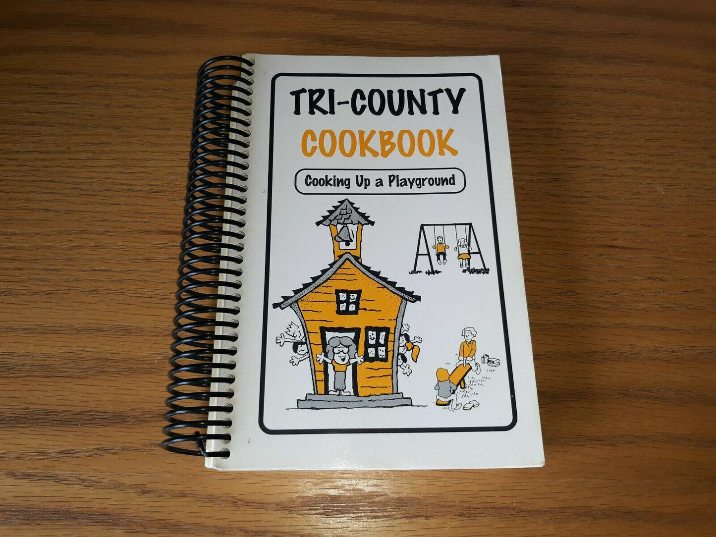 Tri-County Cookbook Cooking Up a Playground 1997