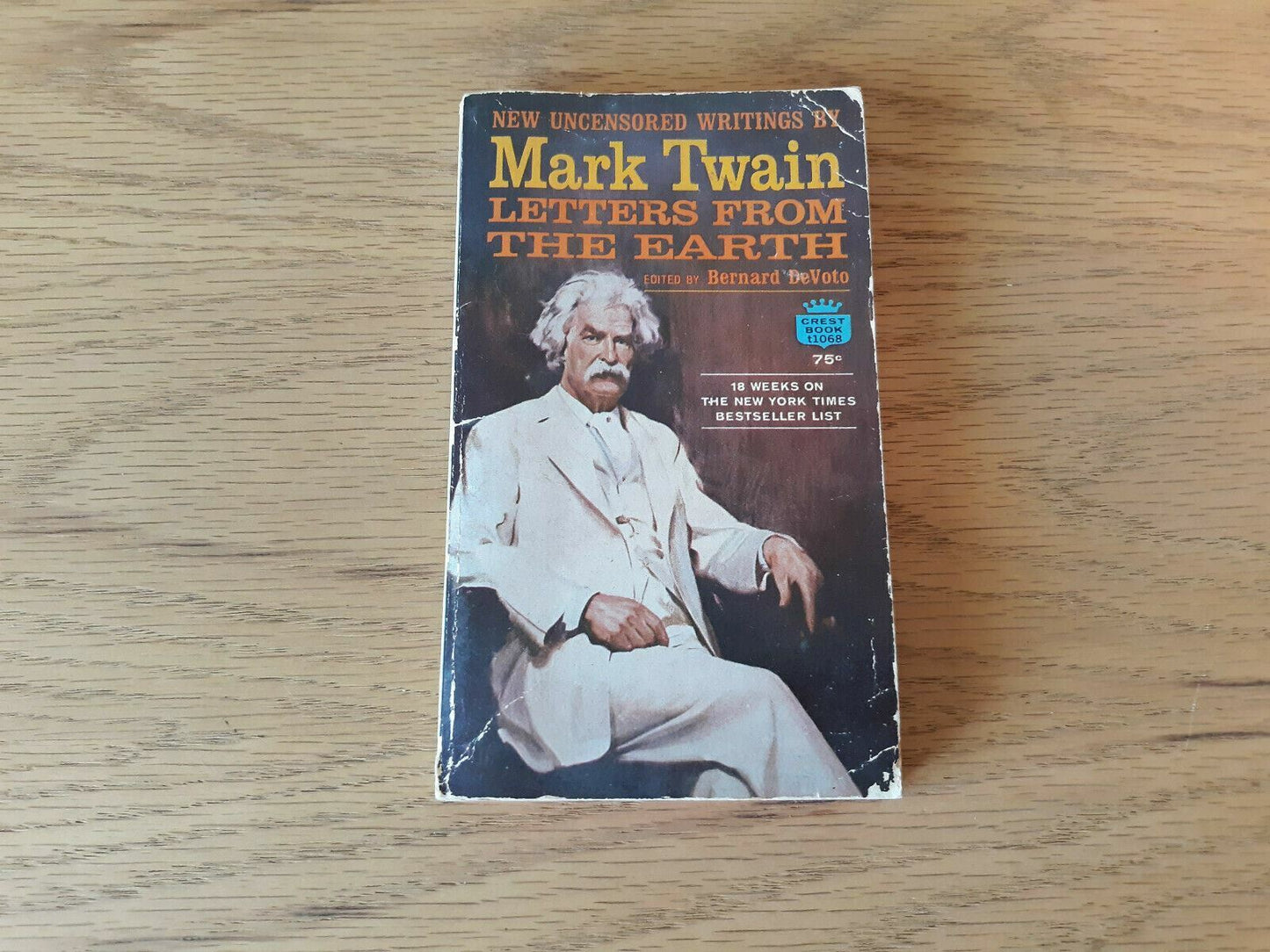 New Uncensored Writings by Mark Twain Letters from the Earth by Bernard Devoto